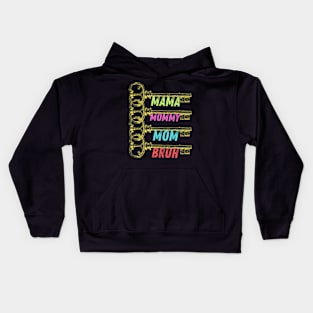 Mama Mommy Mom Bruh. Mother's day. Kids Hoodie